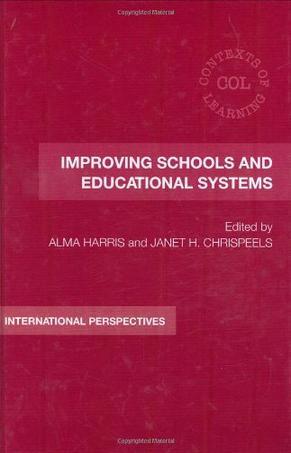 Improving schools and educational systems international perspectives