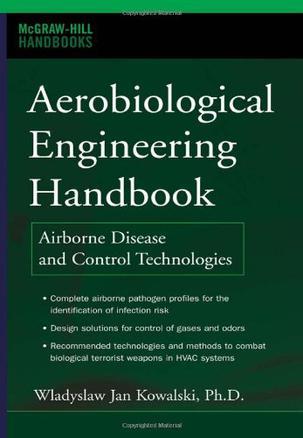 Aerobiological engineering handbook a guide to airborne disease control technologies