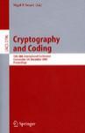 Cryptography and coding 10th IMA International Conference, Cirencester, UK, December 19-21, 2005 : proceedings