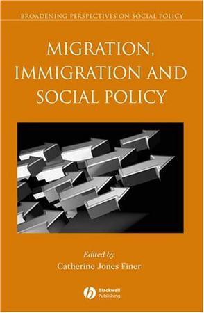 Migration, immigration and social policy