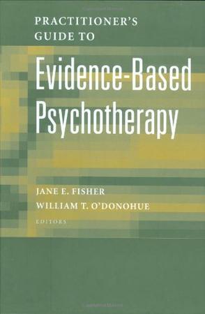 Practitioner's guide to evidence-based psychotherapy