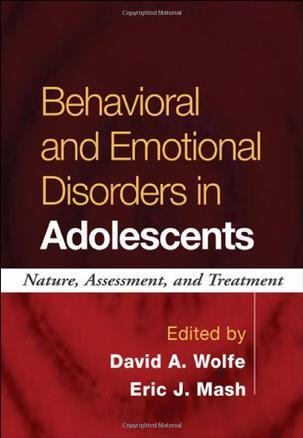 Behavioral and emotional disorders in adolescents nature, assessment, and treatment