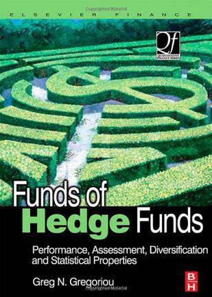 Funds of hedge funds performance, assessment, diversification and statistical properties