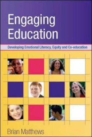 Engaging education developing emotional literacy, equity and co-education