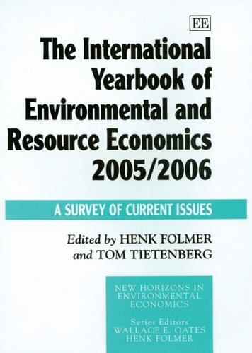 The international yearbook of environmental and resource economics 2005/2006 a survey of current issues