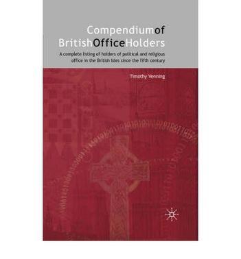 Compendium of British office holders