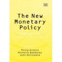 The new monetary policy implications and relevance