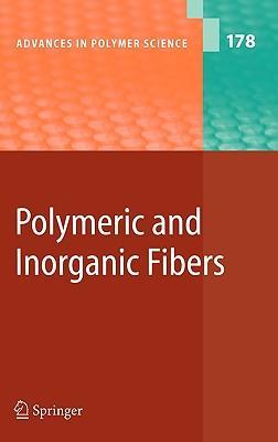 Polymeric and inorganic fibers