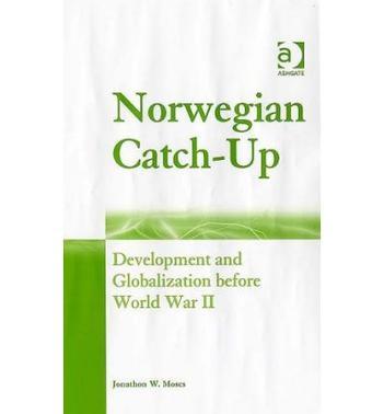 Norwegian catch-up development and globalization before World War II