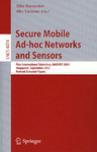 Secure mobile ad-hoc networks and sensors first international workshop, MADNES 2005, Singapore, September 20-22, 2005 : revised selected papers