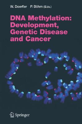 DNA methylation development, genetic disease, and cancer