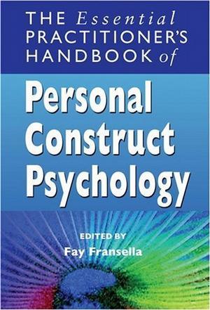 The essential practitioner's handbook of personal construct psychology