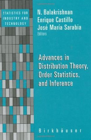 Advances in distribution theory, order statistics, and inference