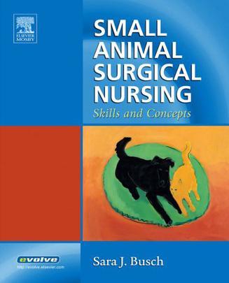 Small animal surgical nursing skills and concepts