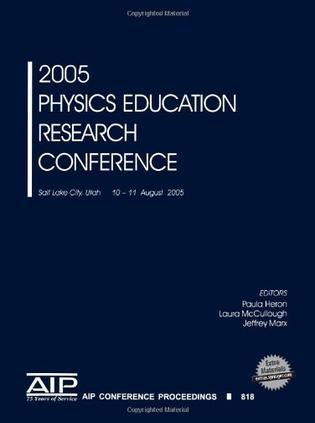 2005 Physics Education Research Conference Salt Lake City, Utah, 10-11 August 2005