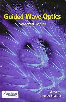 Guided wave optics selected topics