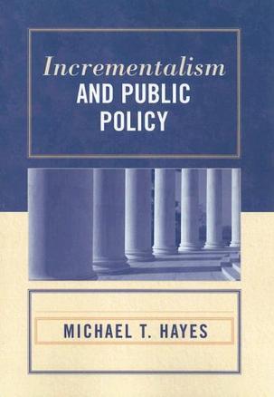 Incrementalism and public policy