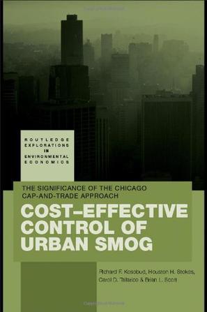 Cost-effective control of urban smog the significance of Chicago cap-and-trade approach
