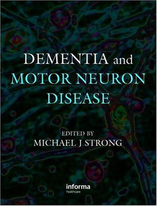 Dementia and motor neuron disease