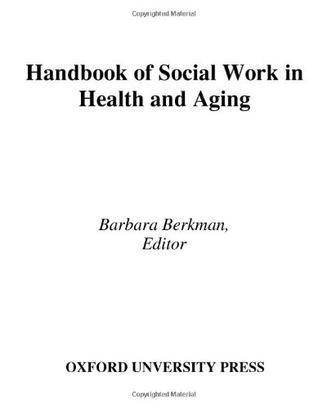 Handbook of social work in health and aging