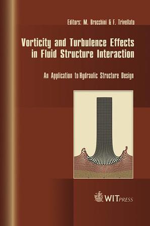 Vorticity and turbulence effects in fluid structure interaction an application to hydraulic structure design