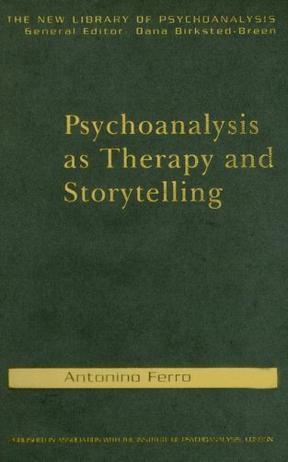 Psychoanalysis as therapy and storytelling