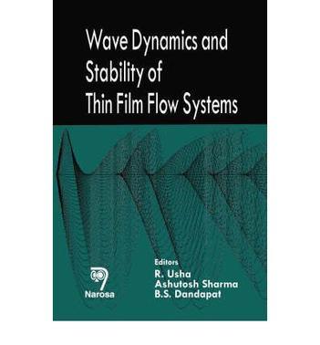 Wave dynamics and stability of thin film flow systems