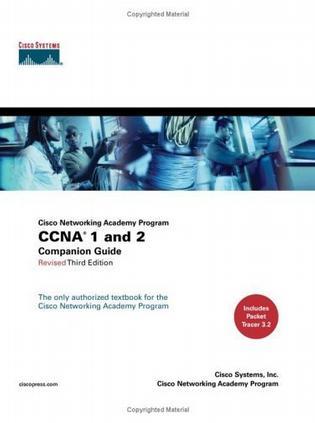 Cisco Networking Academy Program CCNA 1 and 2 companion guide