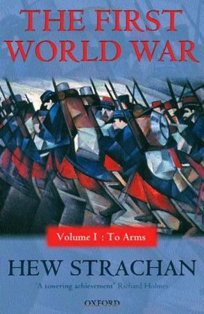 The First World War. Vol. 1, To arms