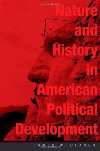 Nature and history in American political development a debate