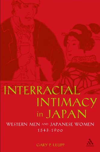 Interracial intimacy in Japan western men and Japanese women, 1543-1900