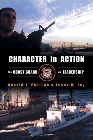 Character in action the U.S. Coast Guard on leadership