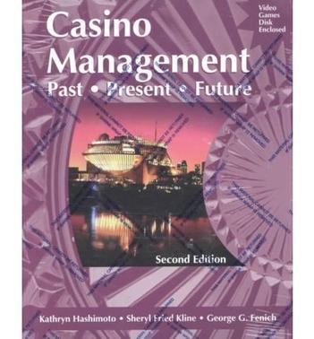 Casino management past, present, future