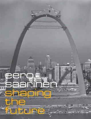 Eero Saarinen shaping the future