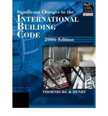 Significant changes to the International building code 2006