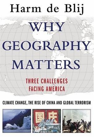 Why geography matters three challenges facing America : climate change, the rise of China, and global terrorism