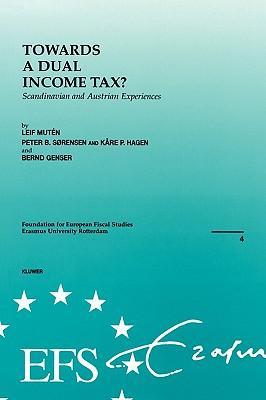 Towards a dual income tax? Scandinavian and Austrian experiences
