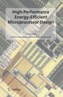 High-performance energy-efficient microprocessor design