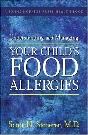 Understanding and managing your child's food allergies