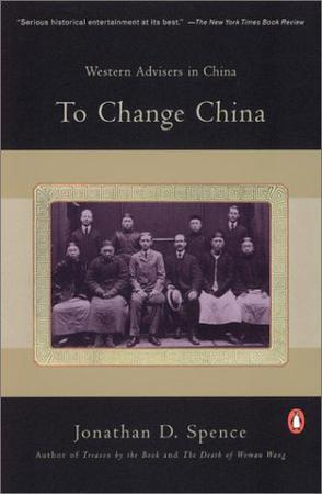 To change China Western advisers in China, 1620-1960