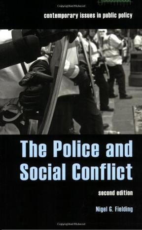 The police and social conflict