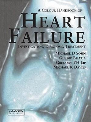 A colour handbook of heart failure investigation, diagnosis, treatment