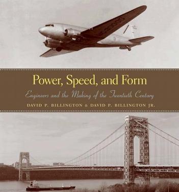 Power, speed, and form engineers and the making of the twentieth century