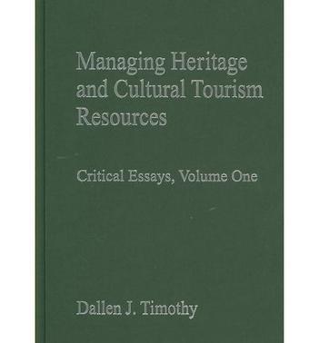 Managing heritage and cultural tourism resources