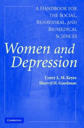 Women and depression a handbook for the social, behavioral, and biomedical sciences