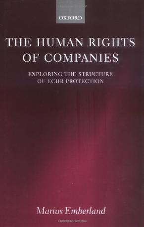 The human rights of companies exploring the structure of ECHR protection