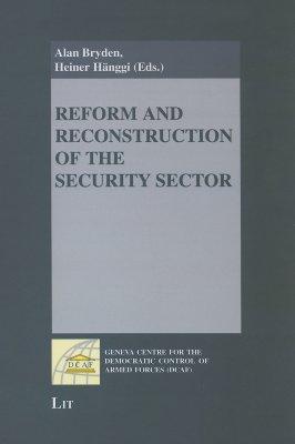 Reform and reconstruction of the security sector