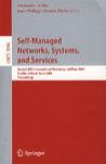 Self-managed networks, systems, and services second IEEE international workshop, SelfMan 2006, Dublin, Ireland, June 16, 2006 : proceedings
