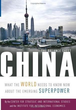 China the balance sheet : what the world needs to know now about the emerging superpower