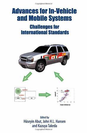Advances for in-vehicle and mobile systems challenges for international standards